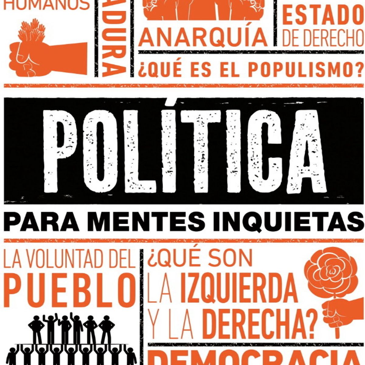 ANTARTICA LIBROS - Politica Para Mentes Inquietas