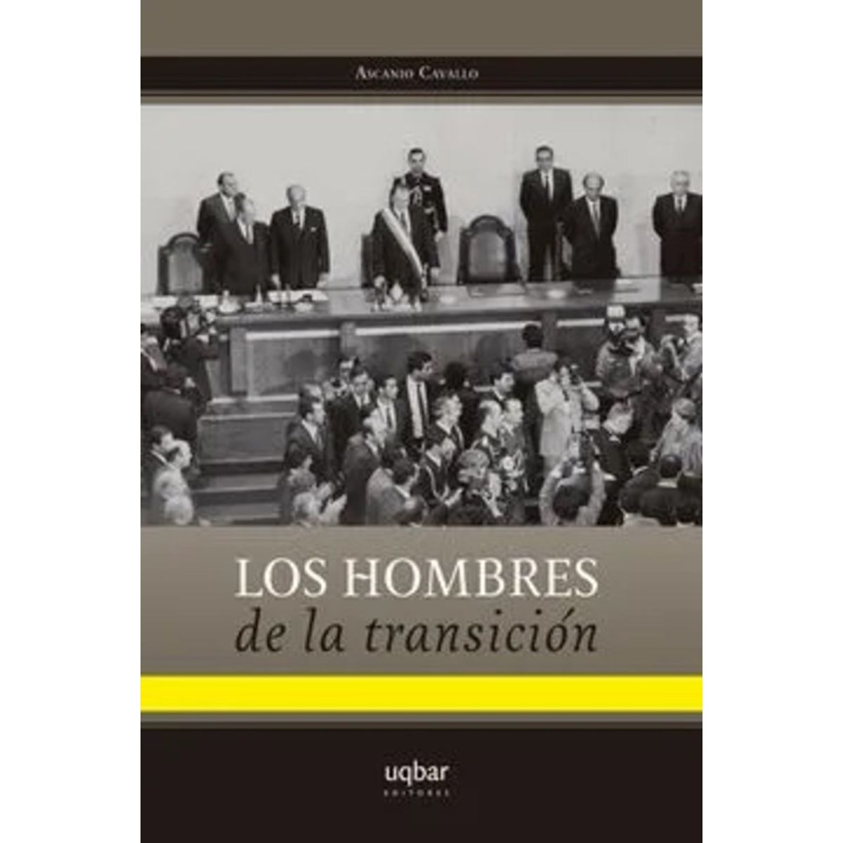ANTARTICA LIBROS - Los Hombres De La Transicion