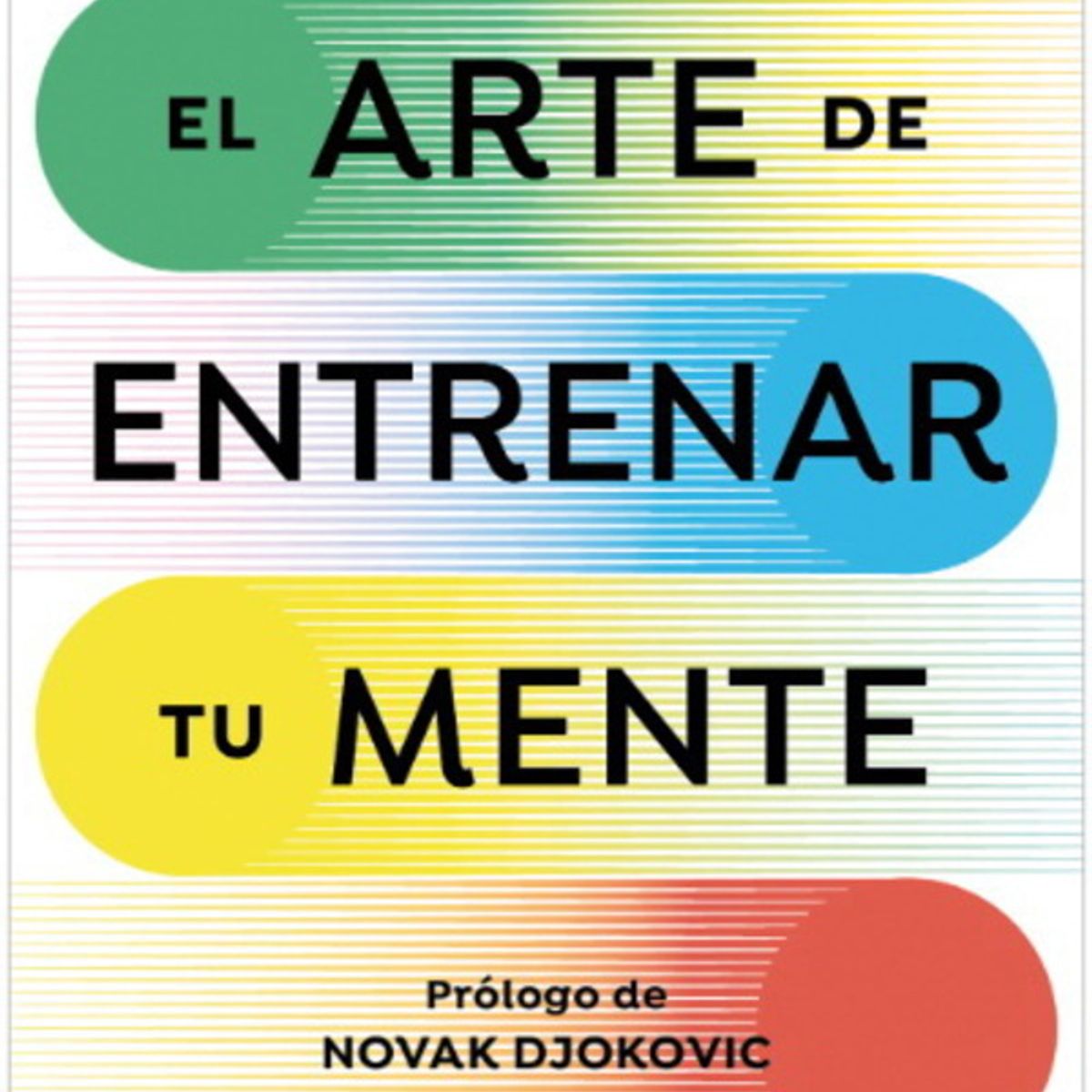 ANTARTICA LIBROS - El Arte De Entrenar Tu Mente