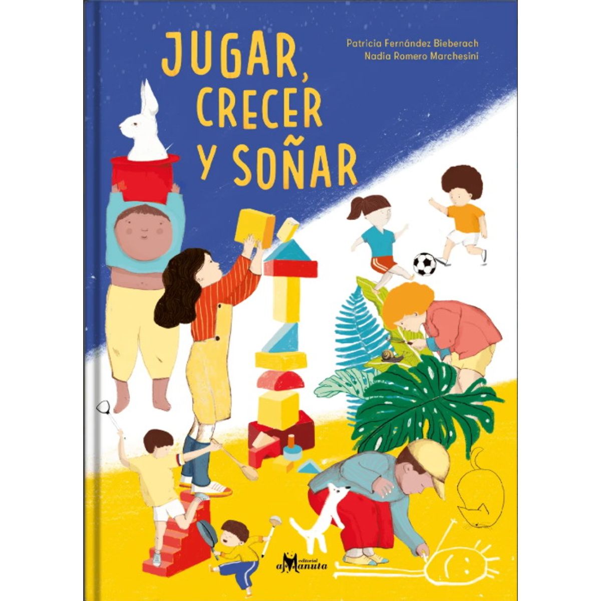ANTARTICA LIBROS - Jugar Crecer Y Soñar