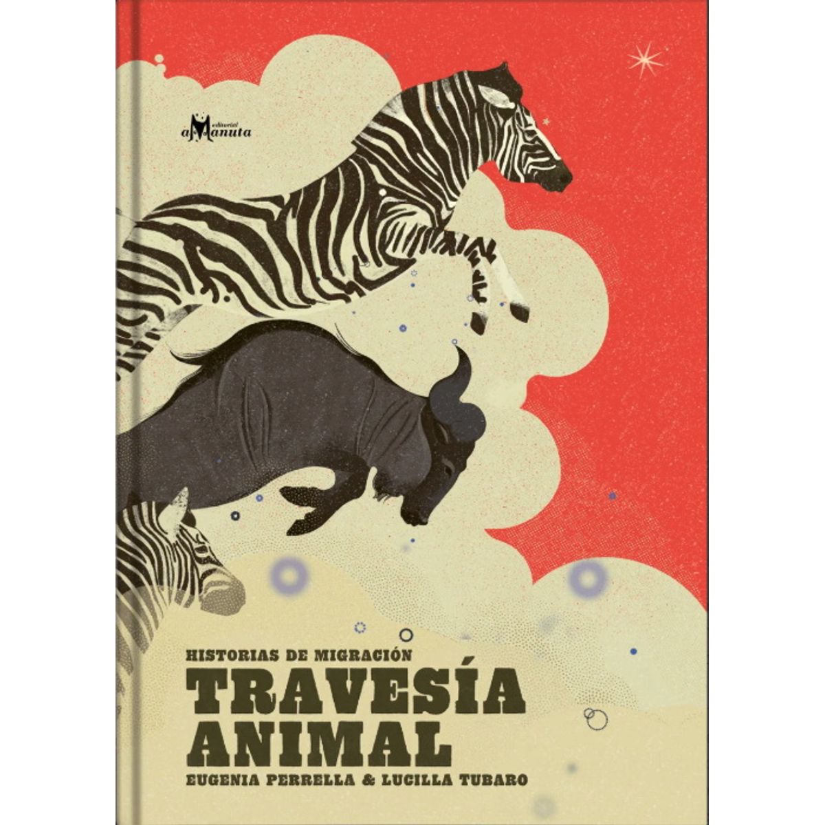 ANTARTICA LIBROS - Travesia Animal