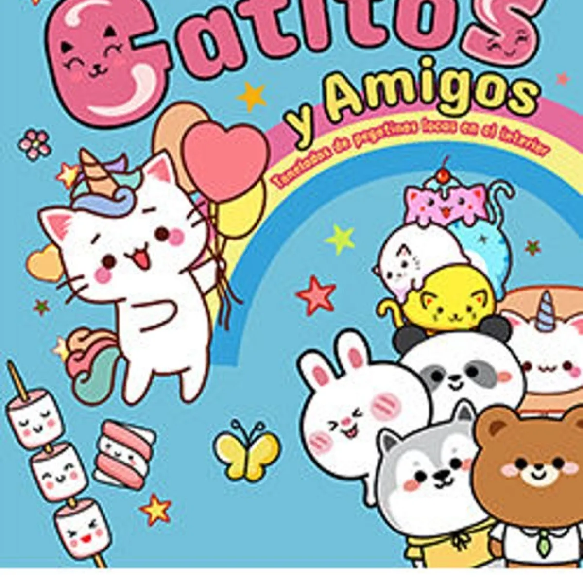 ANTARTICA LIBROS - Gatitos Y Amigos Actividades Kawaii