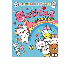 ANTARTICA LIBROS - Gatitos Y Amigos Actividades Kawaii