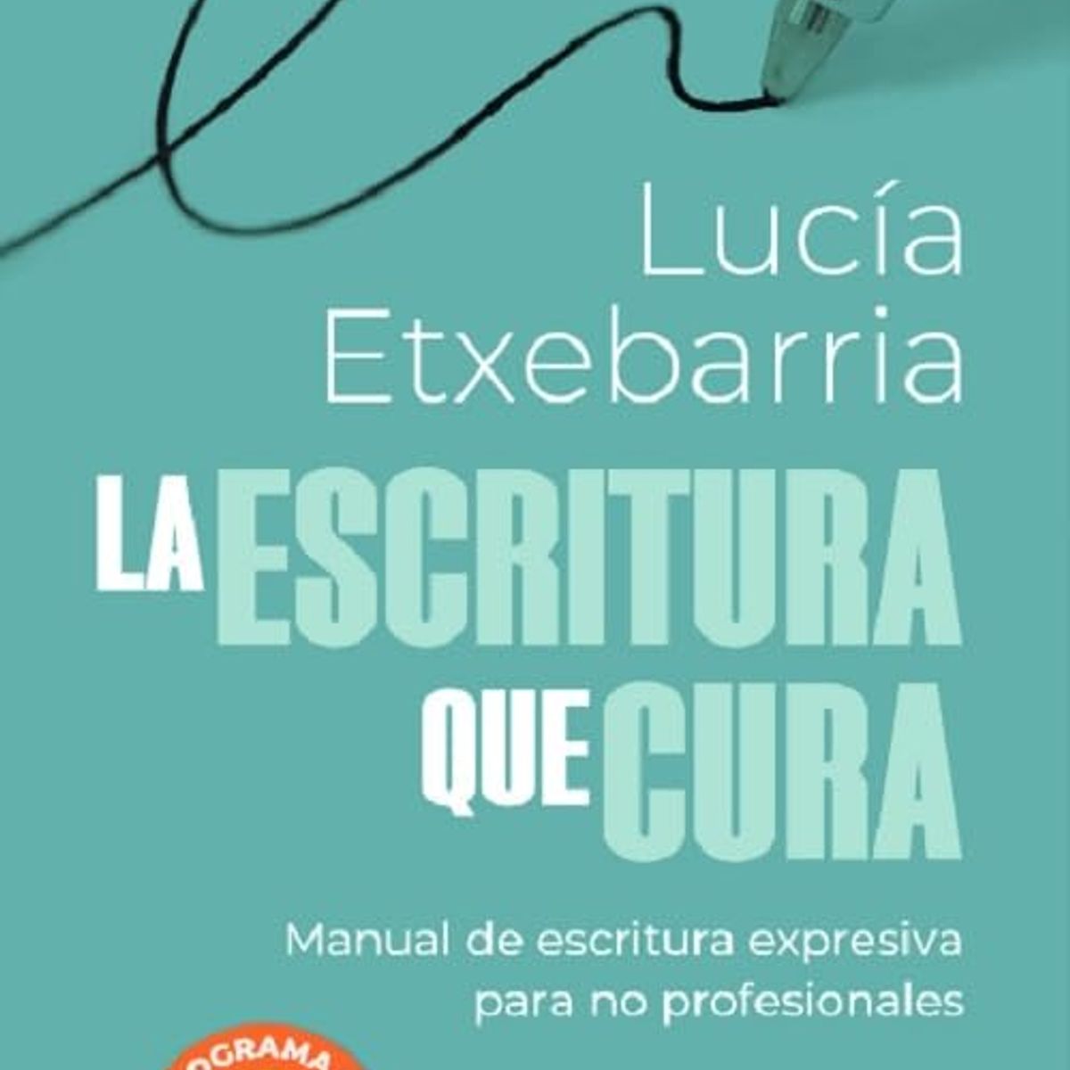 ANTARTICA LIBROS - La Escritura Que