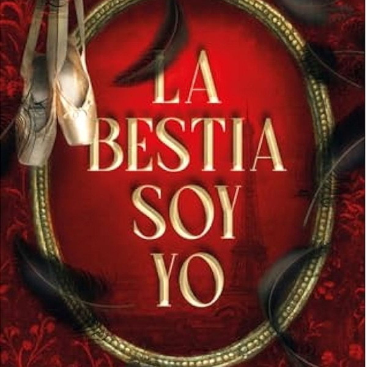 ANTARTICA LIBROS - La Bestia Soy Yo