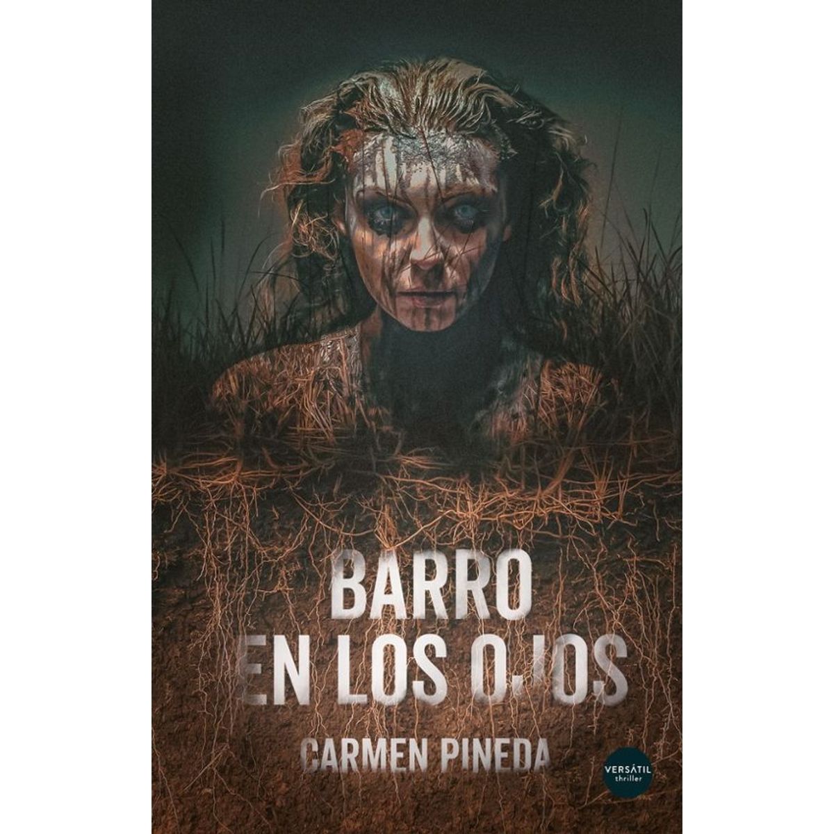 ANTARTICA LIBROS - Barro En Los Ojos