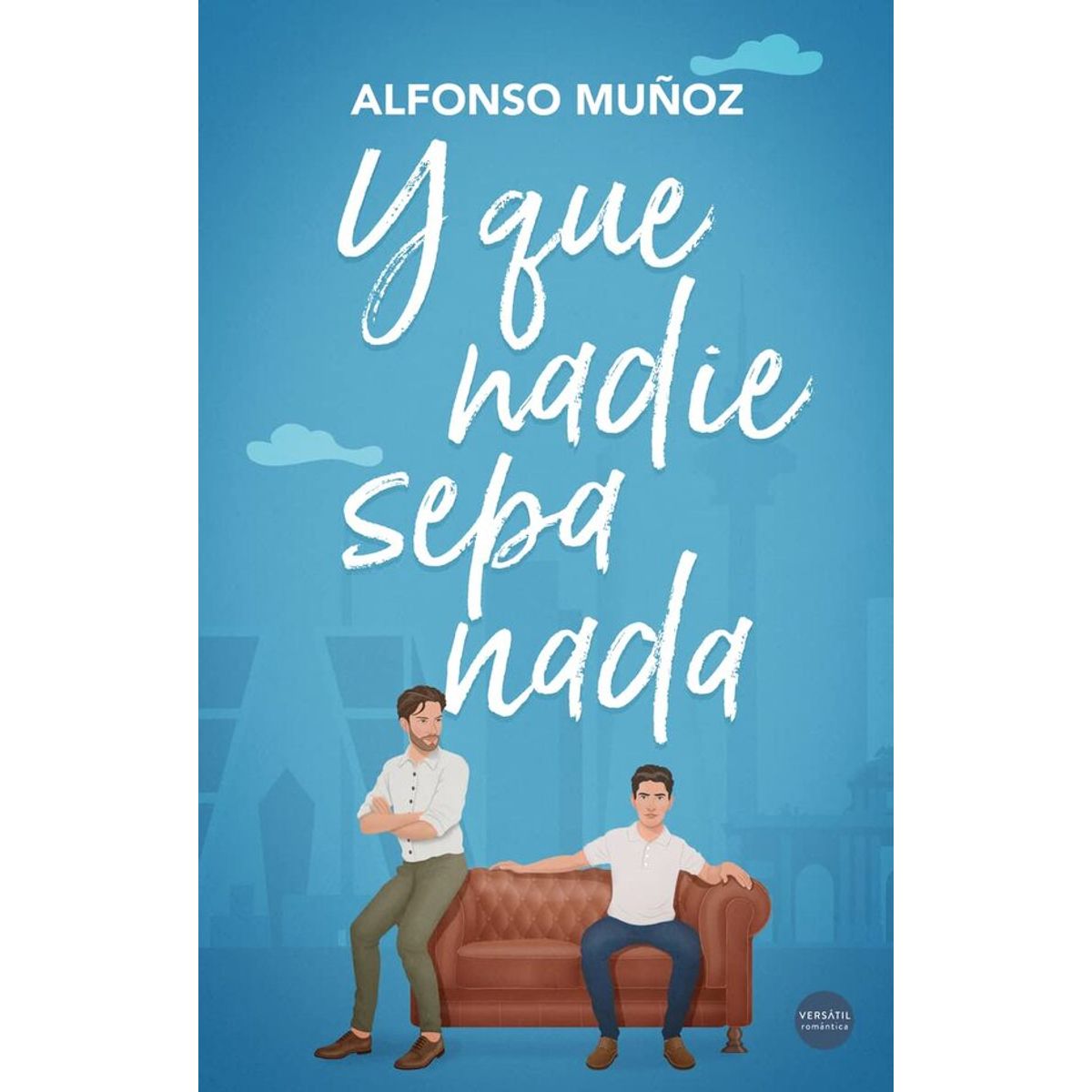 ANTARTICA LIBROS - Y Que Nadie Sepa Nada