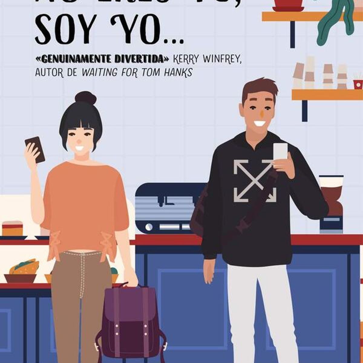 ANTARTICA LIBROS - No Eres Tu Soy Yo
