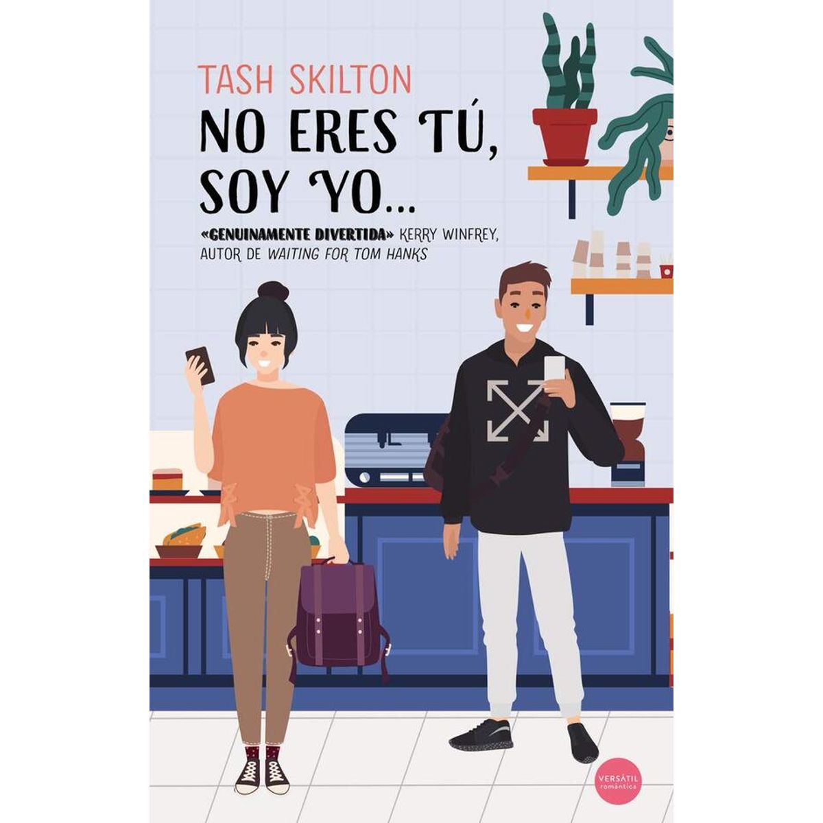 ANTARTICA LIBROS - No Eres Tu Soy Yo
