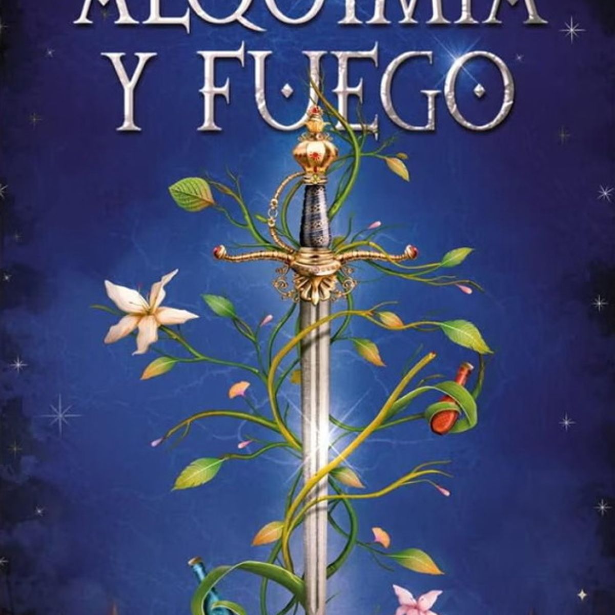 ANTARTICA LIBROS - Alquimia Y Fuego