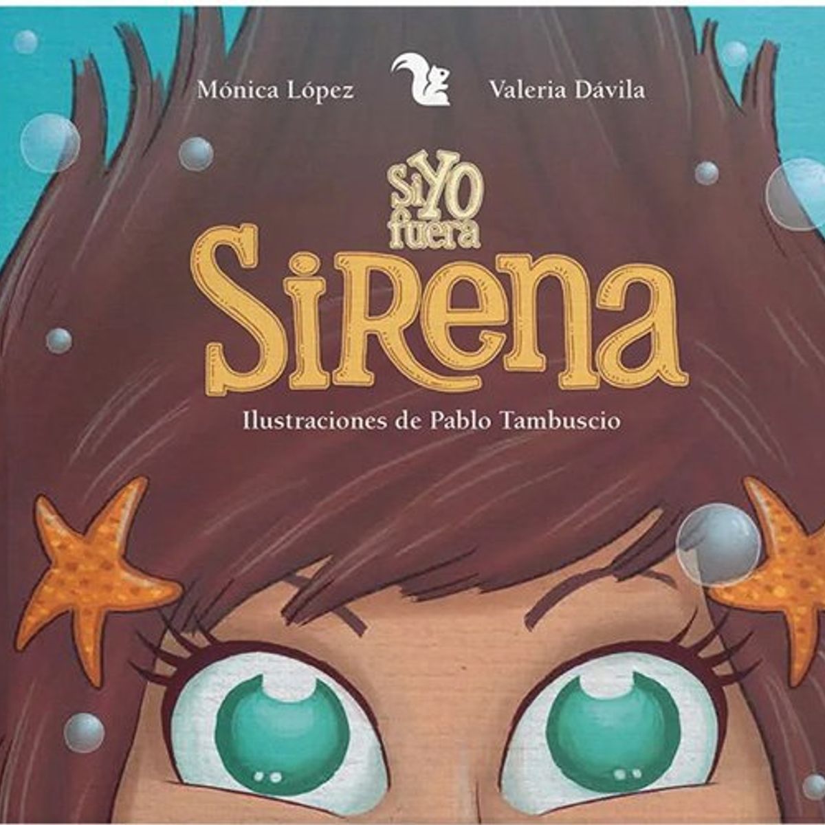 ANTARTICA LIBROS - Si Yo Fuera Sirena