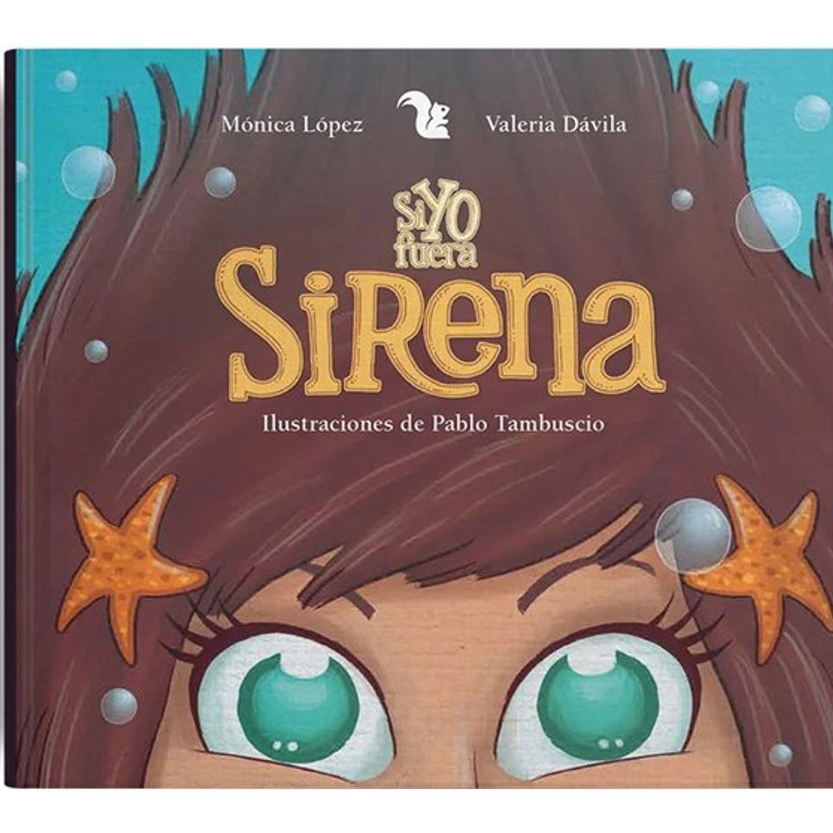 ANTARTICA LIBROS - Si Yo Fuera Sirena