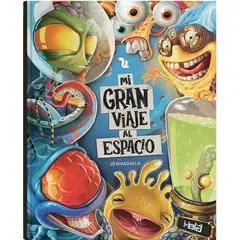 ANTARTICA LIBROS - Mi Gran Viaje Al Espacio