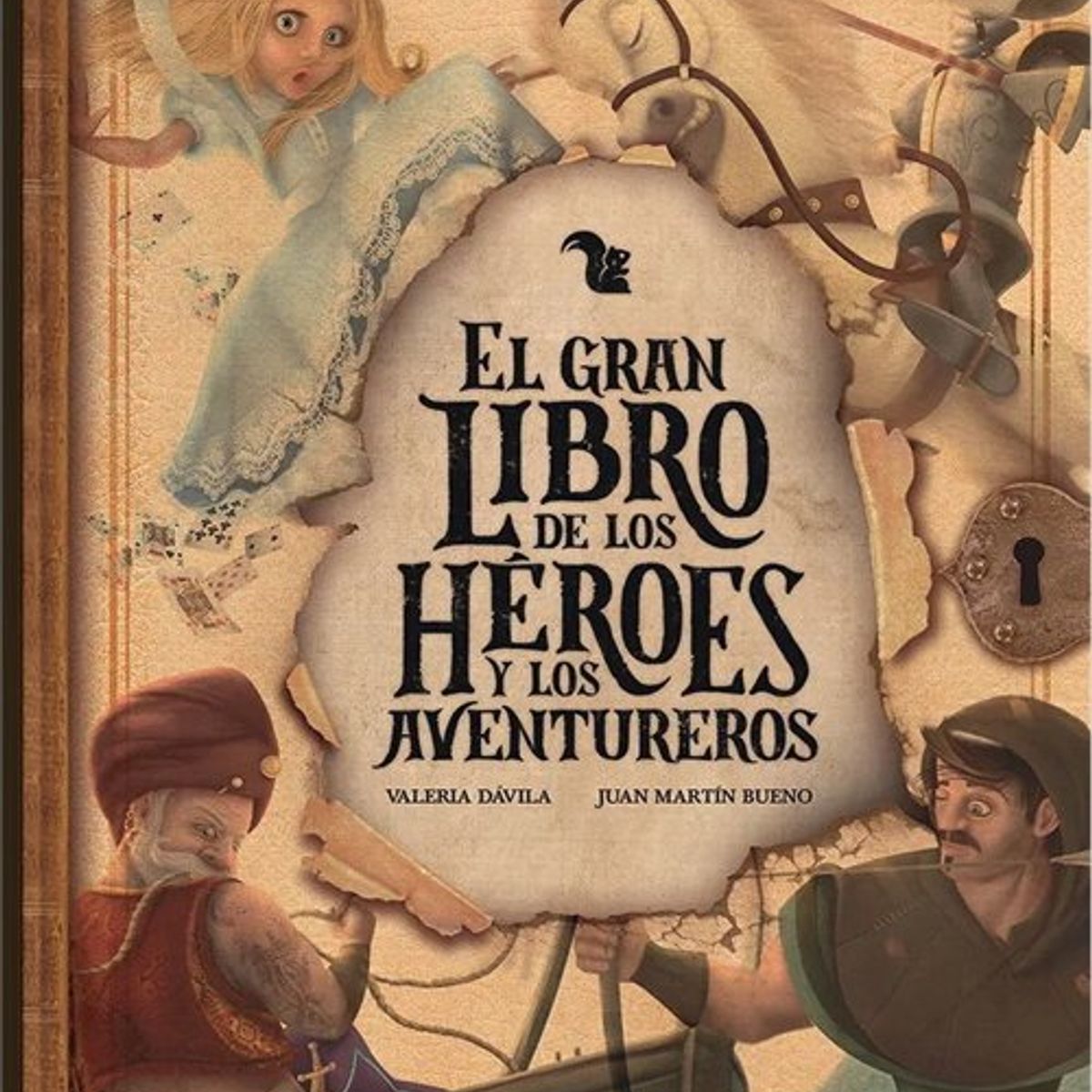 ANTARTICA LIBROS - El Gran Libro De Los Heroes Y Los Aventureros