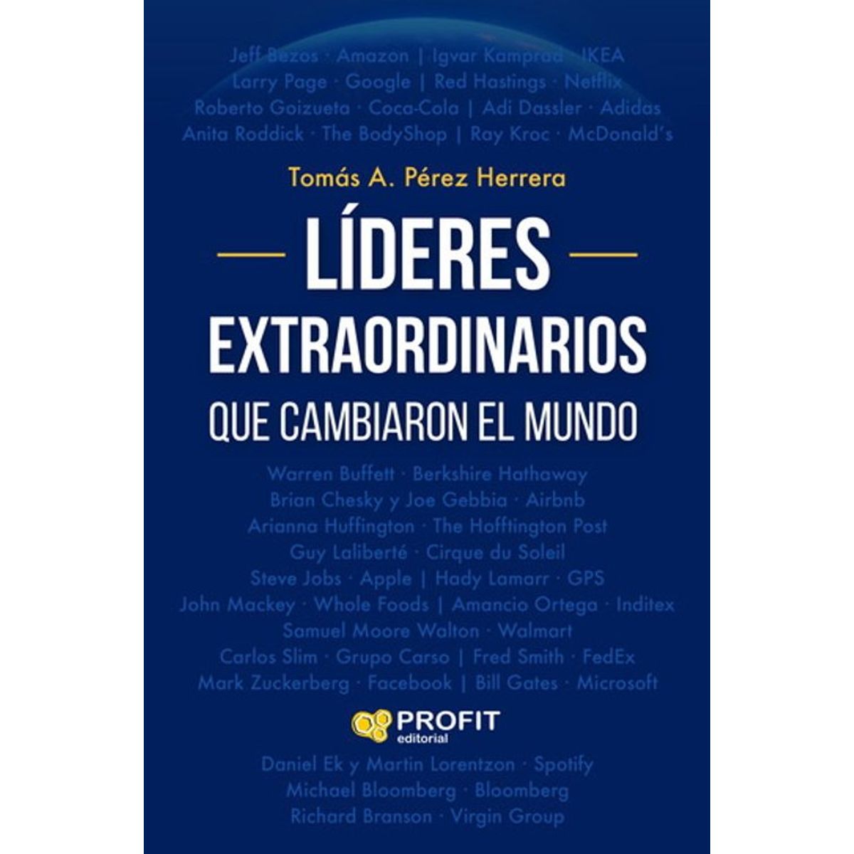 ANTARTICA LIBROS - Lideres Extraordinarios Que Cambiaron El Mundo
