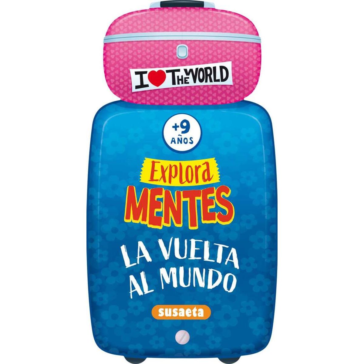 ANTARTICA LIBROS - Explora Mentes Vuelta Al Mundo + De 9 Años