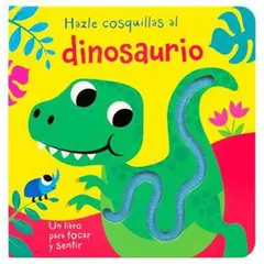 ANTARTICA LIBROS - Hazle Cosquillas Al Dinosaurio