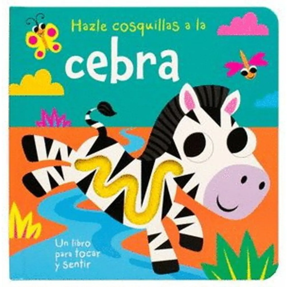 ANTARTICA LIBROS - Hazle Cosquillas A La Cebra