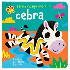 ANTARTICA LIBROS - Hazle Cosquillas A La Cebra