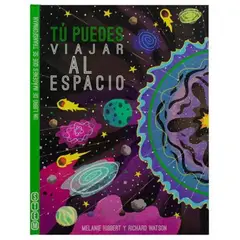 ANTARTICA LIBROS - Tu Puedes Viajar Al Espacio