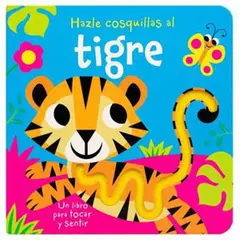 ANTARTICA LIBROS - Hazle Cosquillas Al Tigre