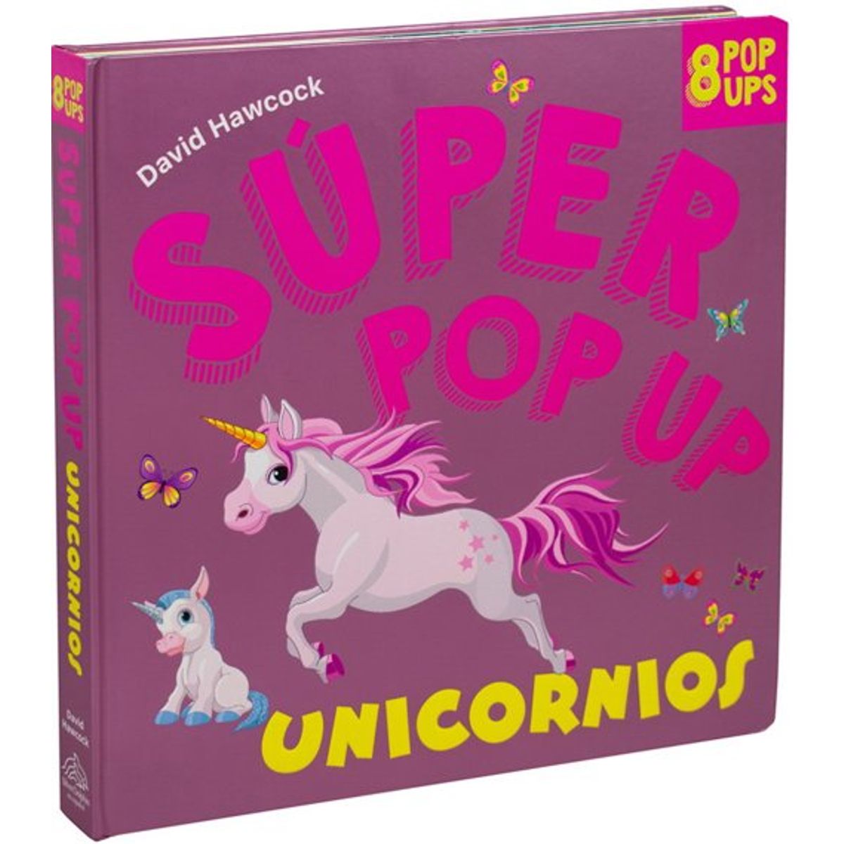 ANTARTICA LIBROS - Unicornios Super Pop Up