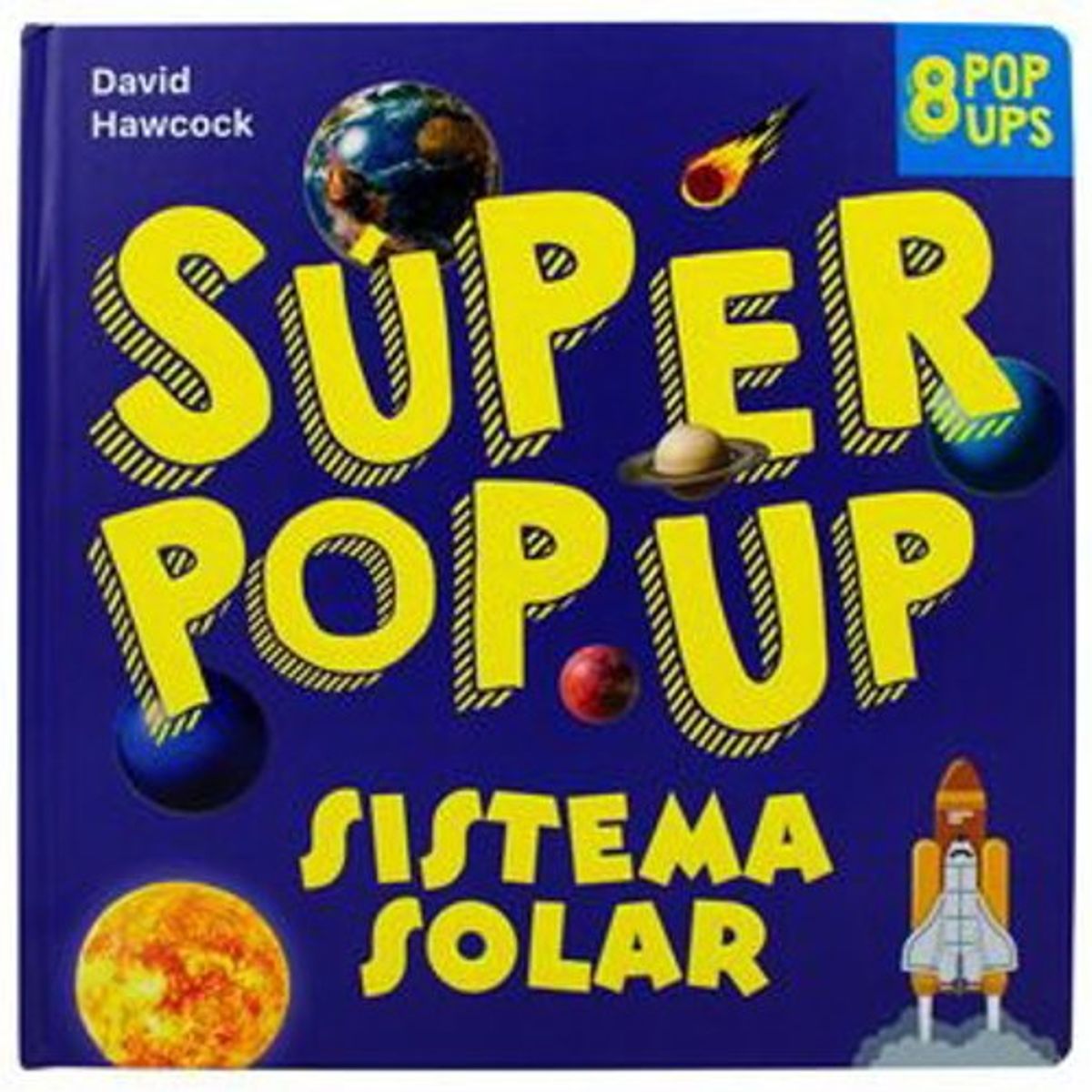 ANTARTICA LIBROS - Sistema Solar Super Pop Up
