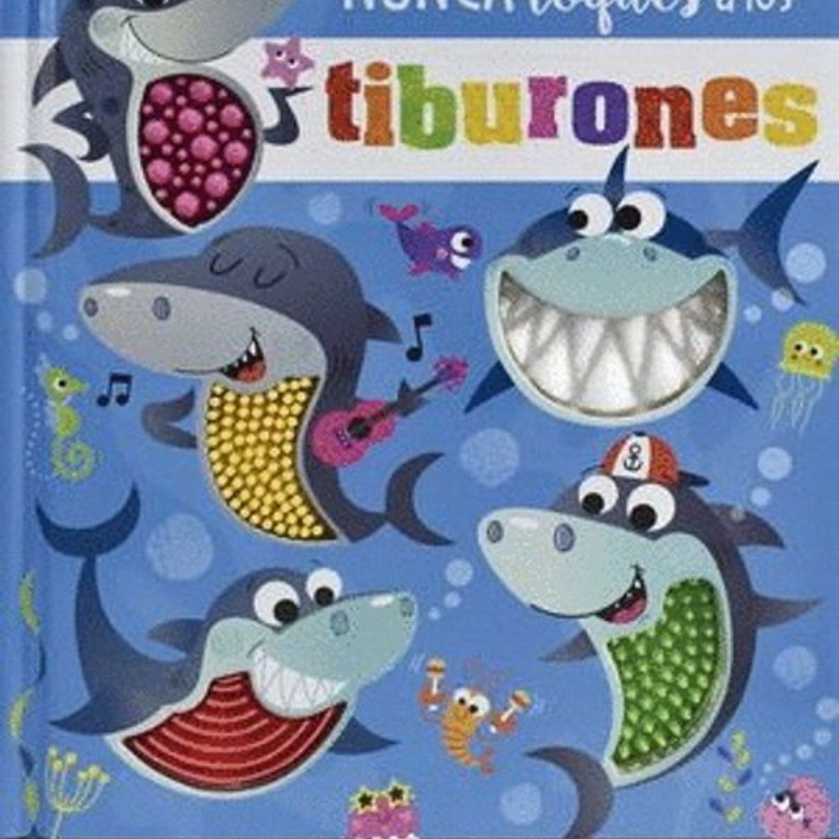 ANTARTICA LIBROS - Nunca Toques A Los Tiburones
