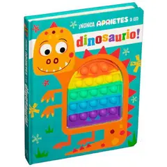ANTARTICA LIBROS - Nunca Aprietes A Un Dinosaurio