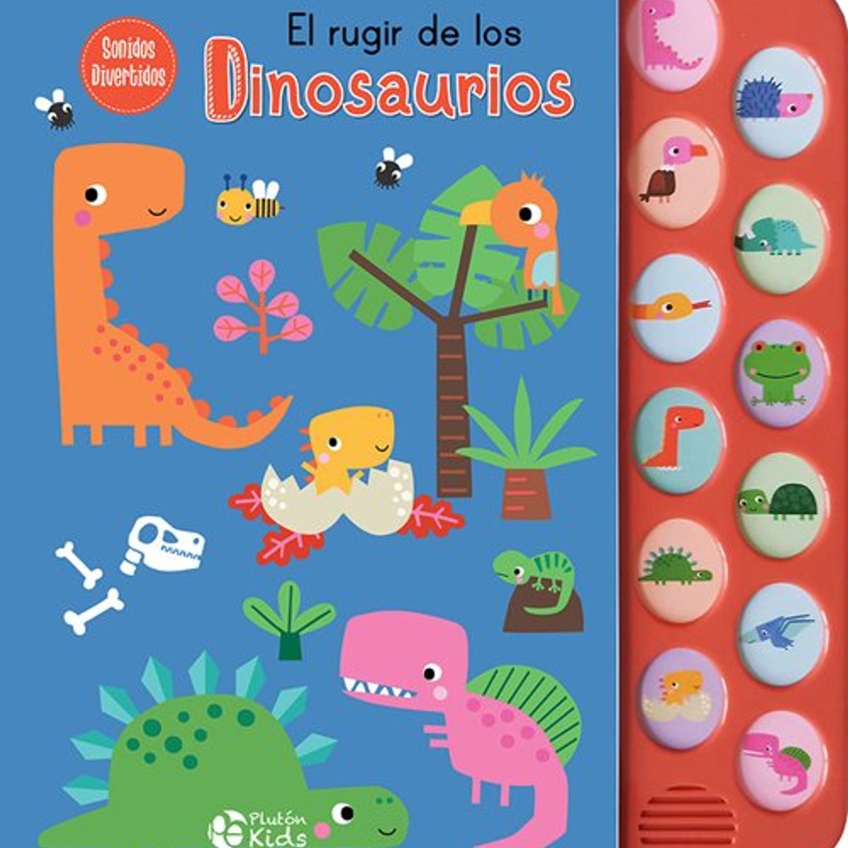 ANTARTICA LIBROS - El Rugir De Los Dinosaurios Sonidos Divertdos