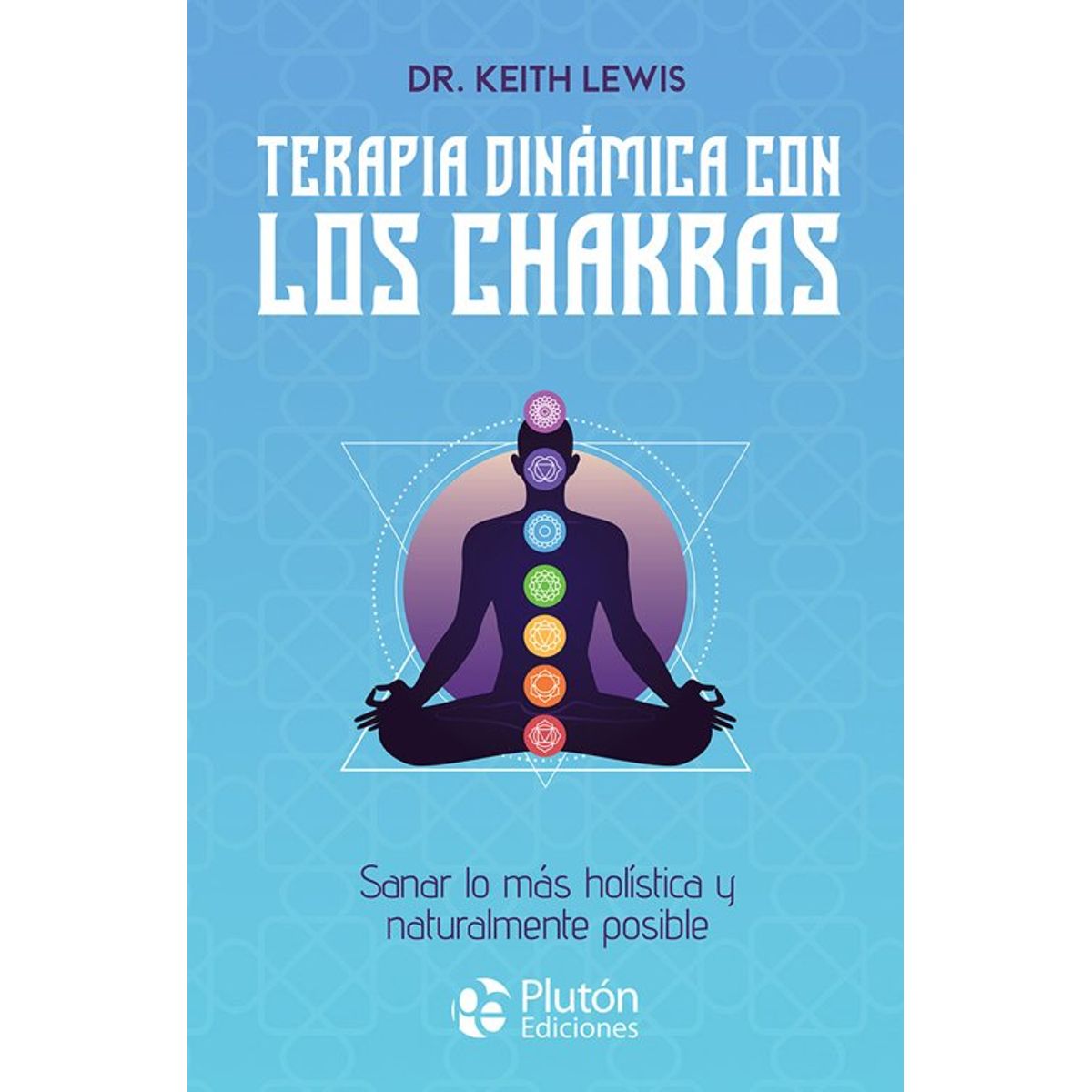 ANTARTICA LIBROS - Terapia Dinamica Con Los Chakras