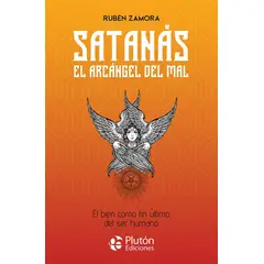 ANTARTICA LIBROS - Satanas El Arcangel Del Mal