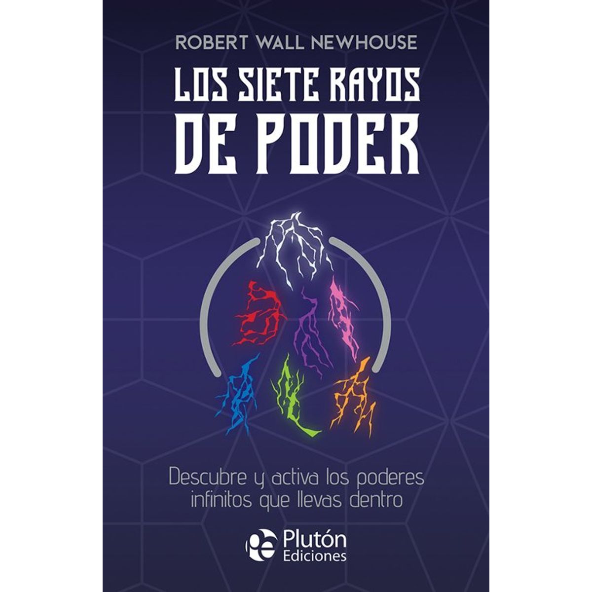 ANTARTICA LIBROS - Los Siete Rayos Del Poder