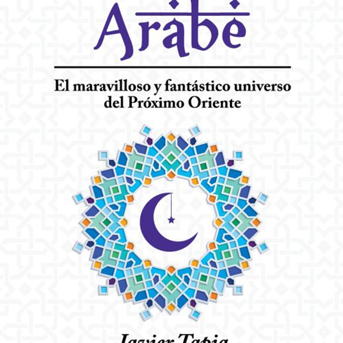 ANTARTICA LIBROS - Mitologia Arabe