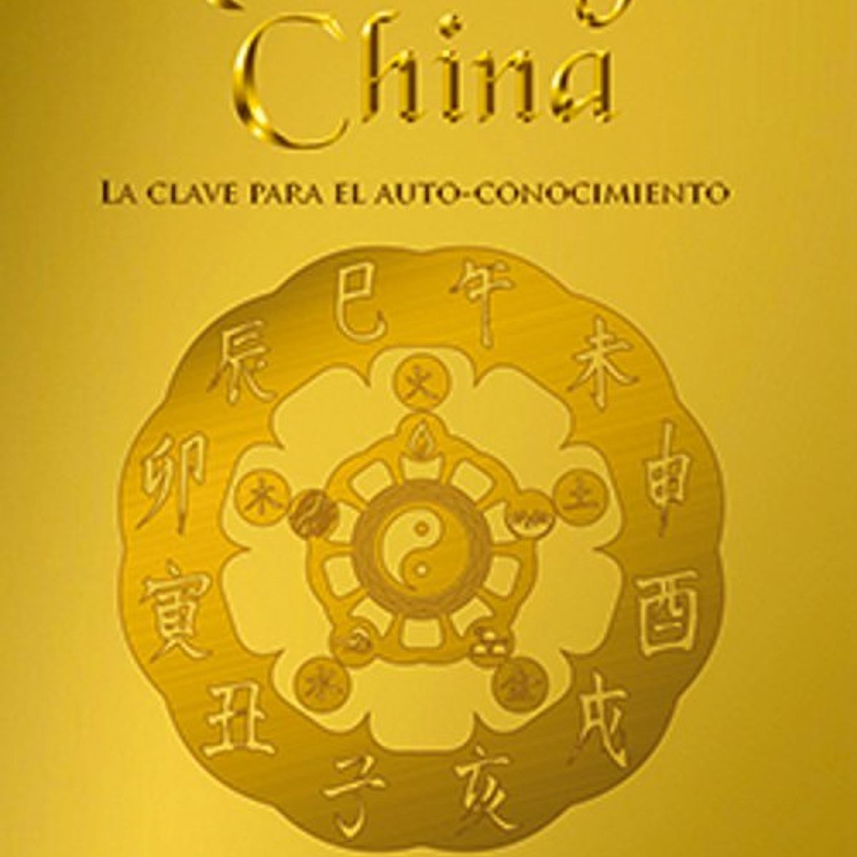 ANTARTICA LIBROS - Astrologia China