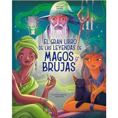 ANTARTICA LIBROS - El Gran Libro De Las Leyendas De Magos Y Brujas