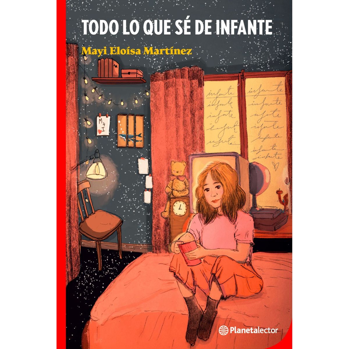 Planetalector - Todo Lo Que Sé De Infante