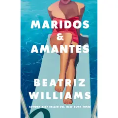 RETAILEXPRESS - Maridos y Amantes - Autor(a): Beatriz Williams