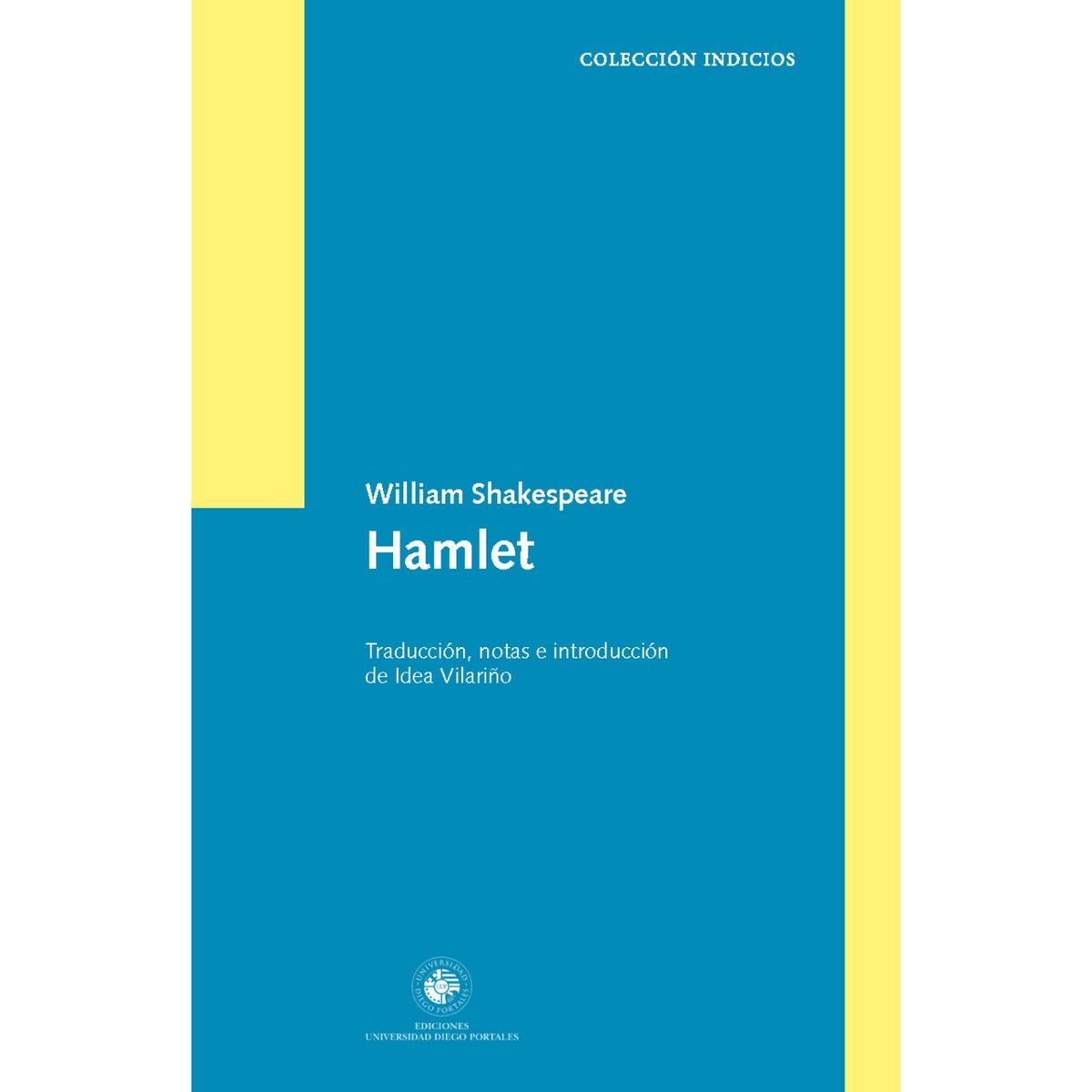 EDICIONES UDP - Hamlet - Autor(a):  William Shakespeare