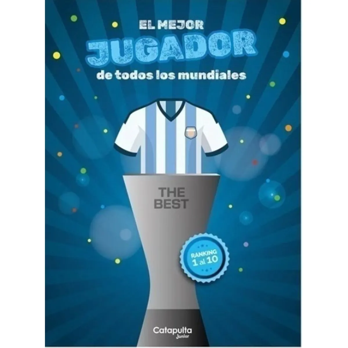 ANTARTICA LIBROS - El Mejor Jugador De Todos Los Mundiales The Best