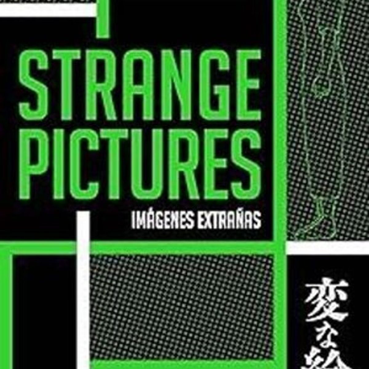 ANTARTICA LIBROS - Strange Pictures