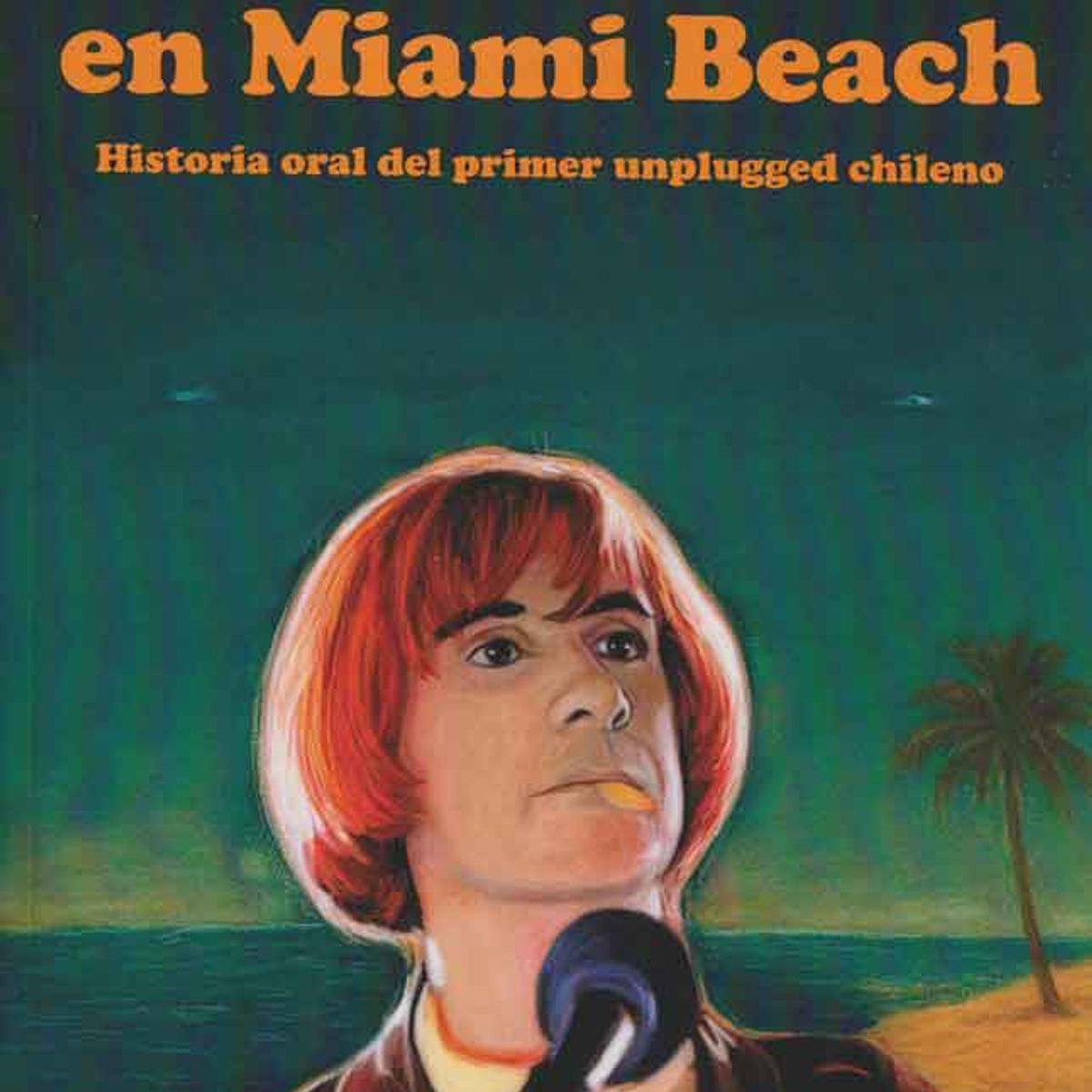 BIBLIOTECA DE CHILENIA CHILE - Los Tres en Miami Beach