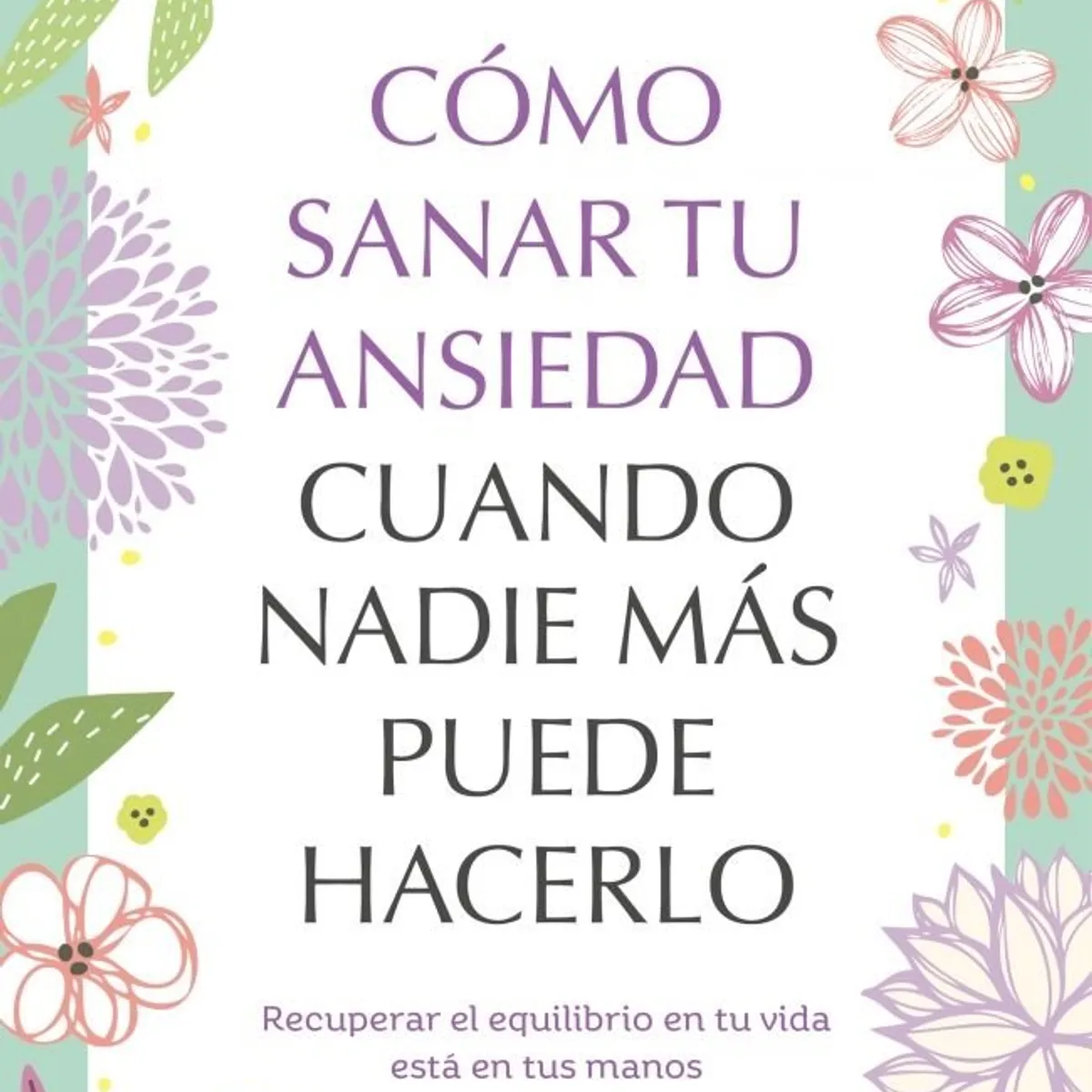 AGUILAR - COMO SA NAR TU ANSIEDAD CUANDO NADIE MAS PUEDE HACERLO