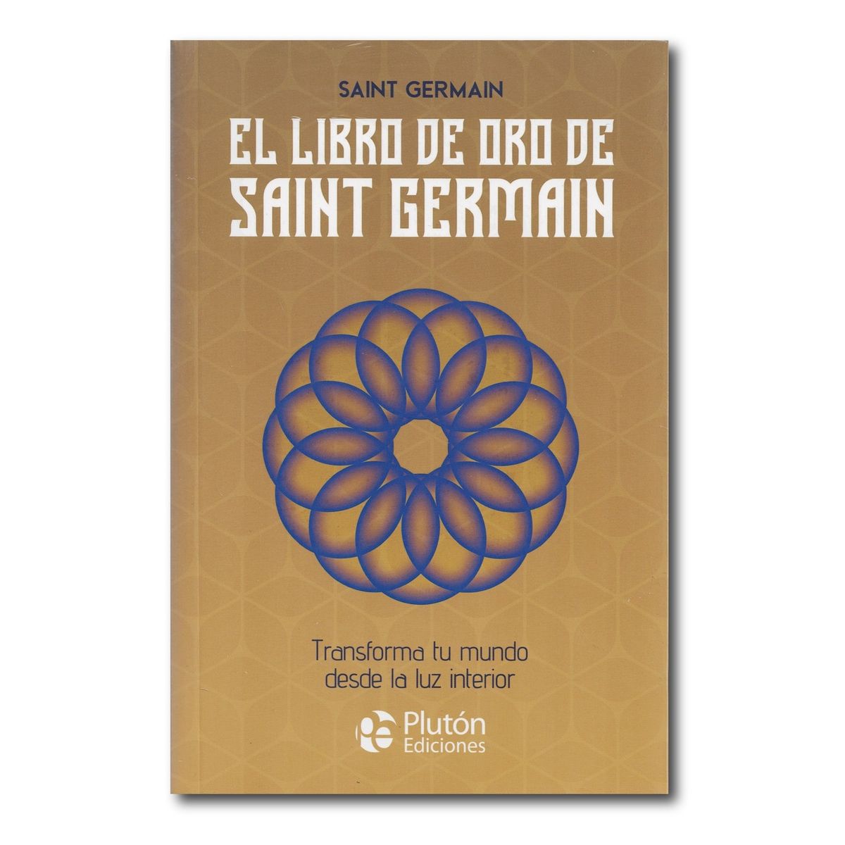 PLUTON EDICIONES - El libro de Oro de Saint Germain