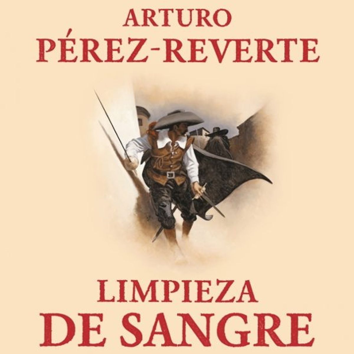 ANTARTICA LIBROS - Limpieza De Sangre Capital Alatriste 2