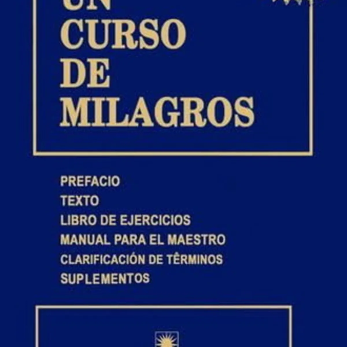 ANTARTICA LIBROS - Un Curso De Milagros