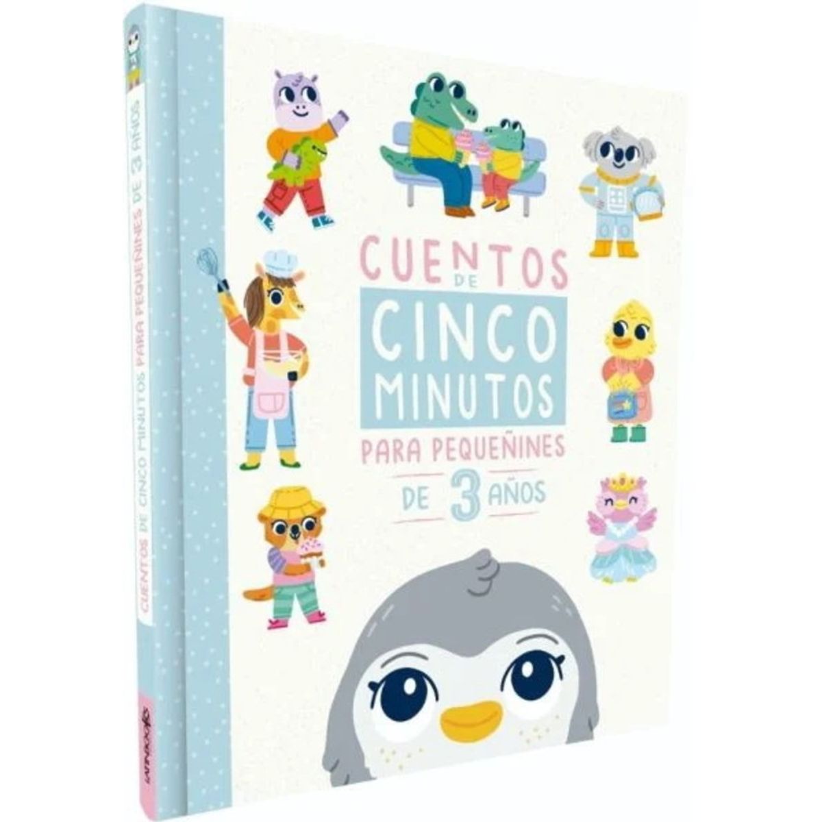 ANTARTICA LIBROS - Cuentos De 5 Minutos Para Pequeñines De 5 Años