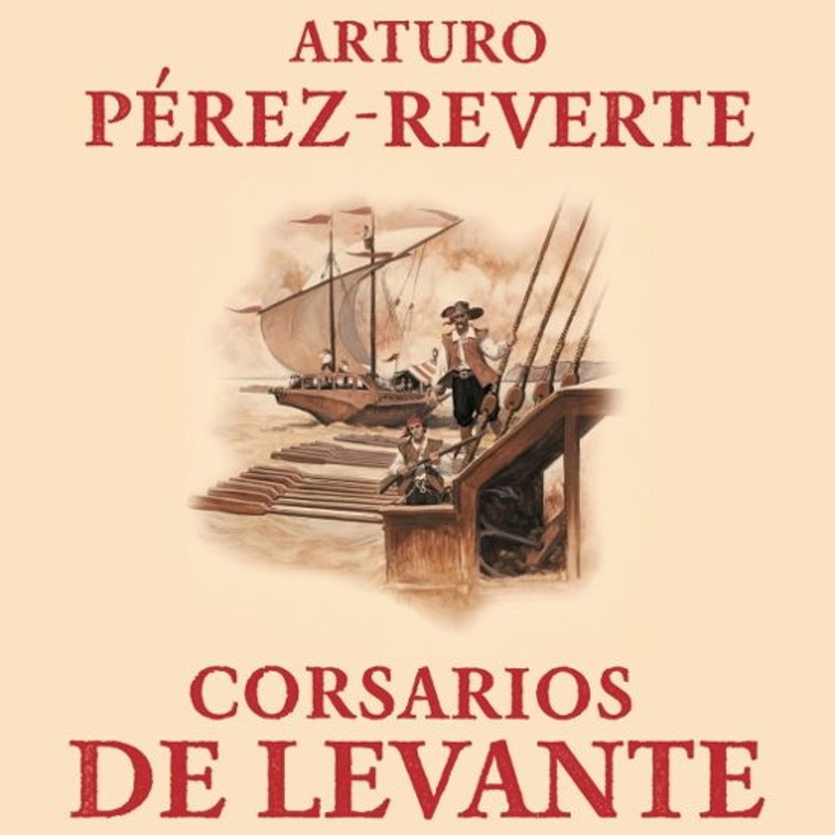 ANTARTICA LIBROS - Corsarios De Levante Capitan Alatriste 6