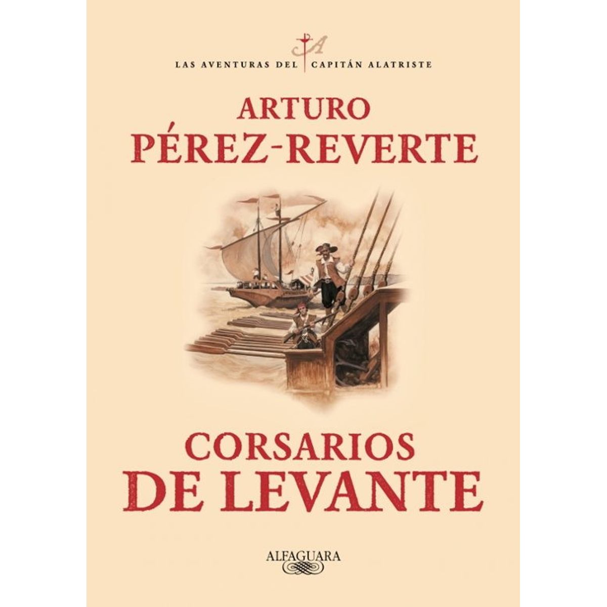 ANTARTICA LIBROS - Corsarios De Levante Capitan Alatriste 6
