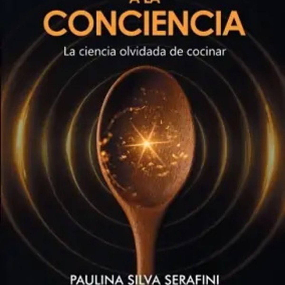 ANTARTICA LIBROS - De La Cuchara A La Conciencia